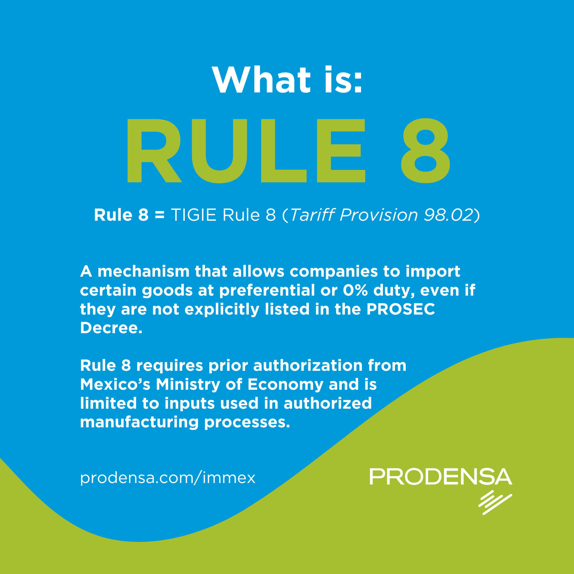 what-is-rule-8-in-mexico-immex-prosec-trade-compliance-usmca