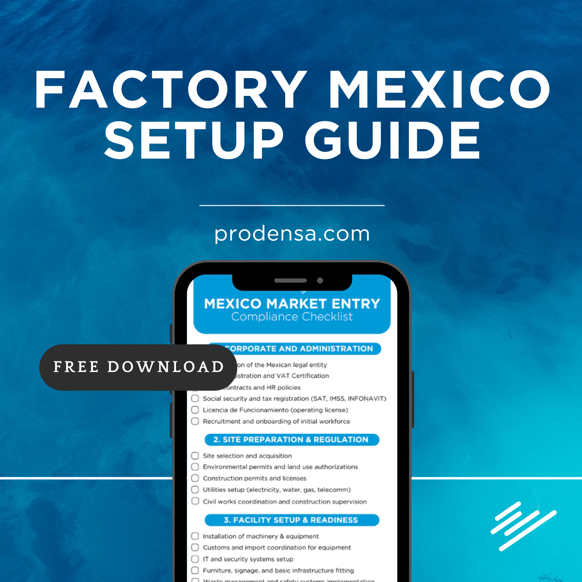 factory-mexico-setup-guide-manufacturing-in-mexico-doing-business-expansion-investment