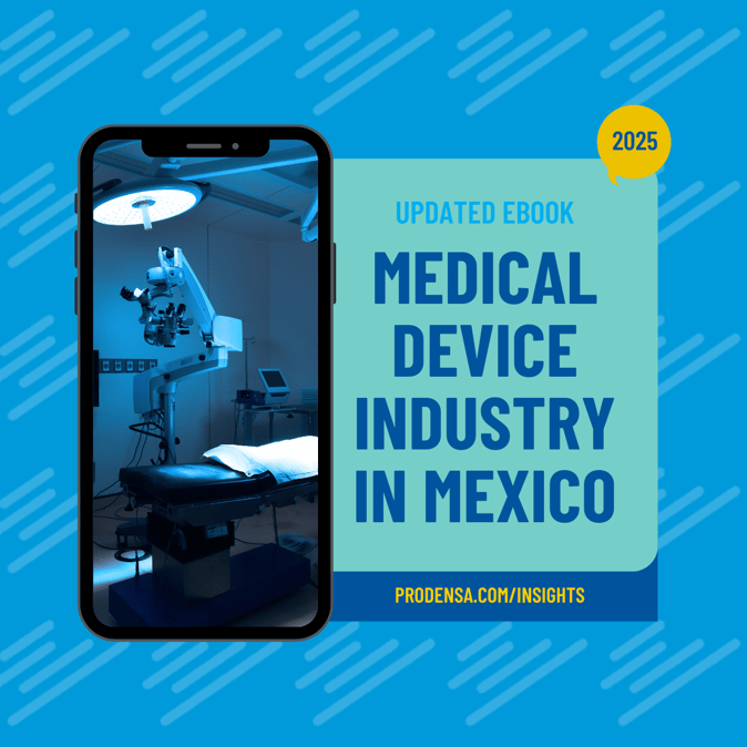medical-device-manufacturing-industry-in-mexico-updated-ebook-2024-2025