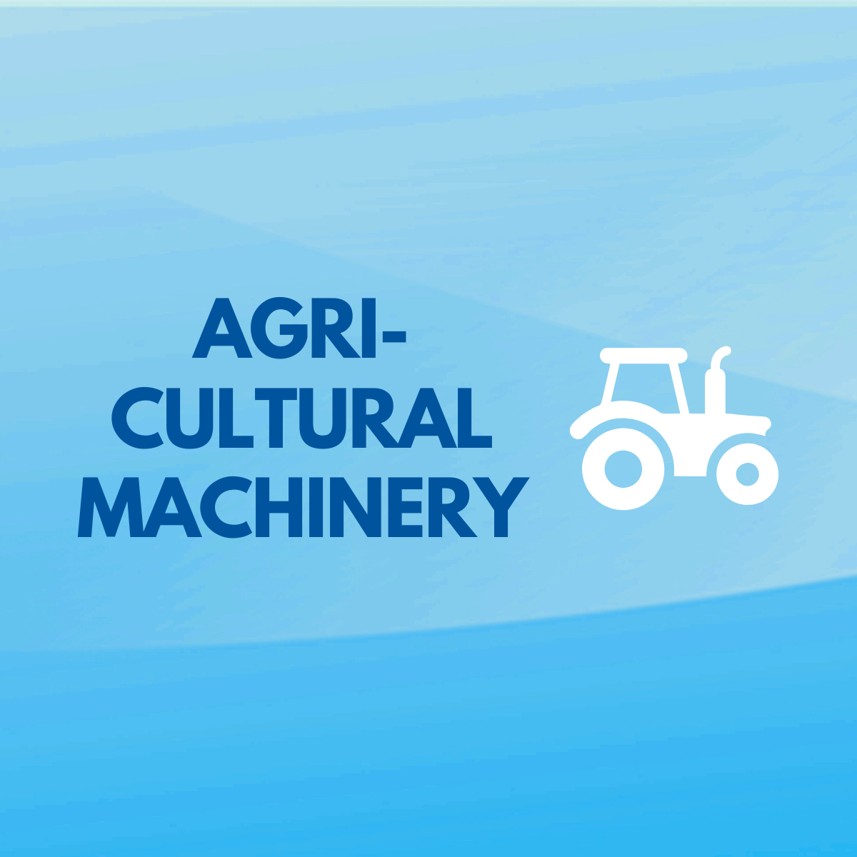 agricultural machinery